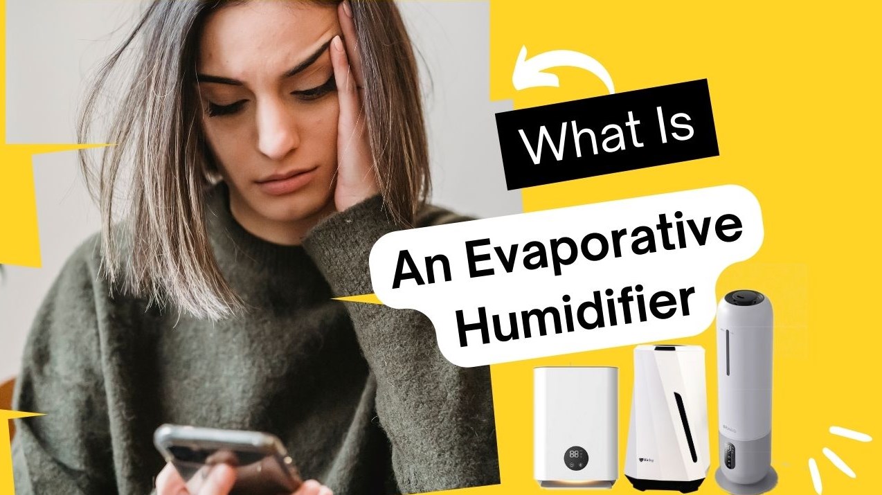 what is an evaporative humidifier.jpg
